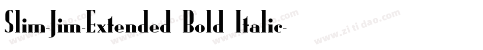 Slim-Jim-Extended Bold Italic字体转换